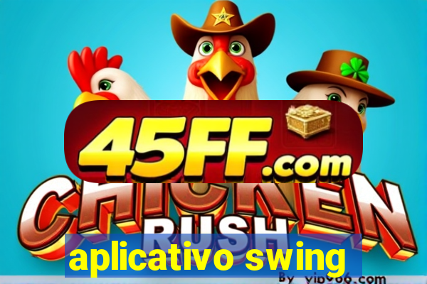 aplicativo swing